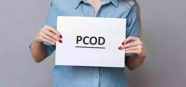 A Guide to PCOD and PCOS - Causes, Symptoms & Diagnosis