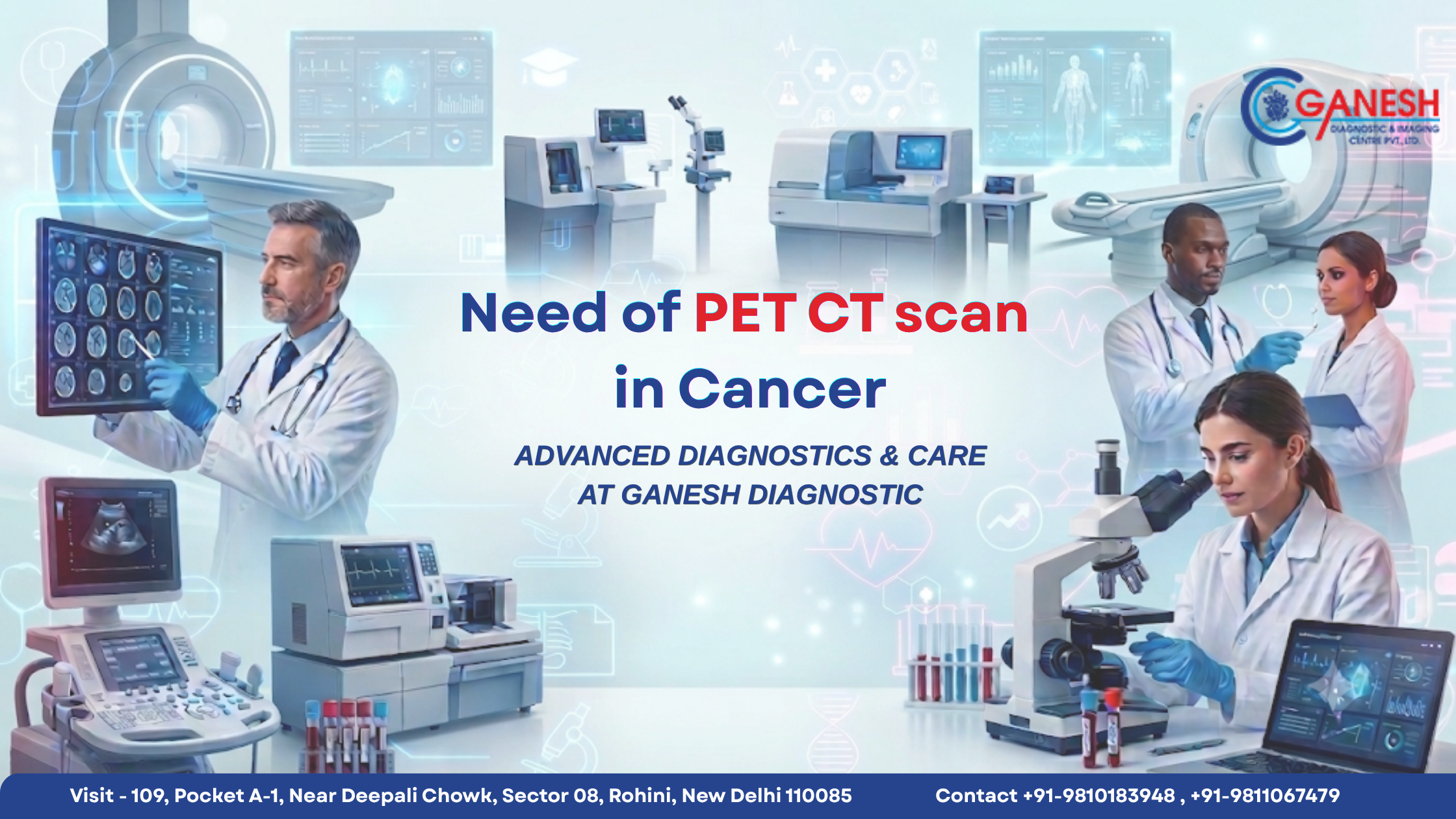  Need of PET CT scan in Cancer