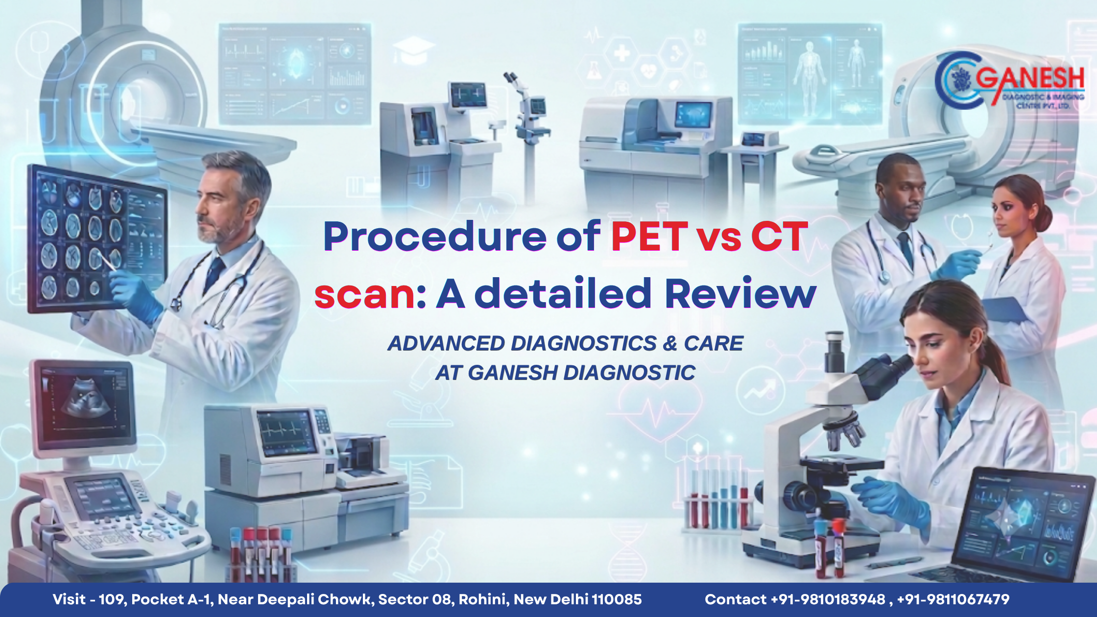  Procedure of PET vs CT Scan: A Detailed Review