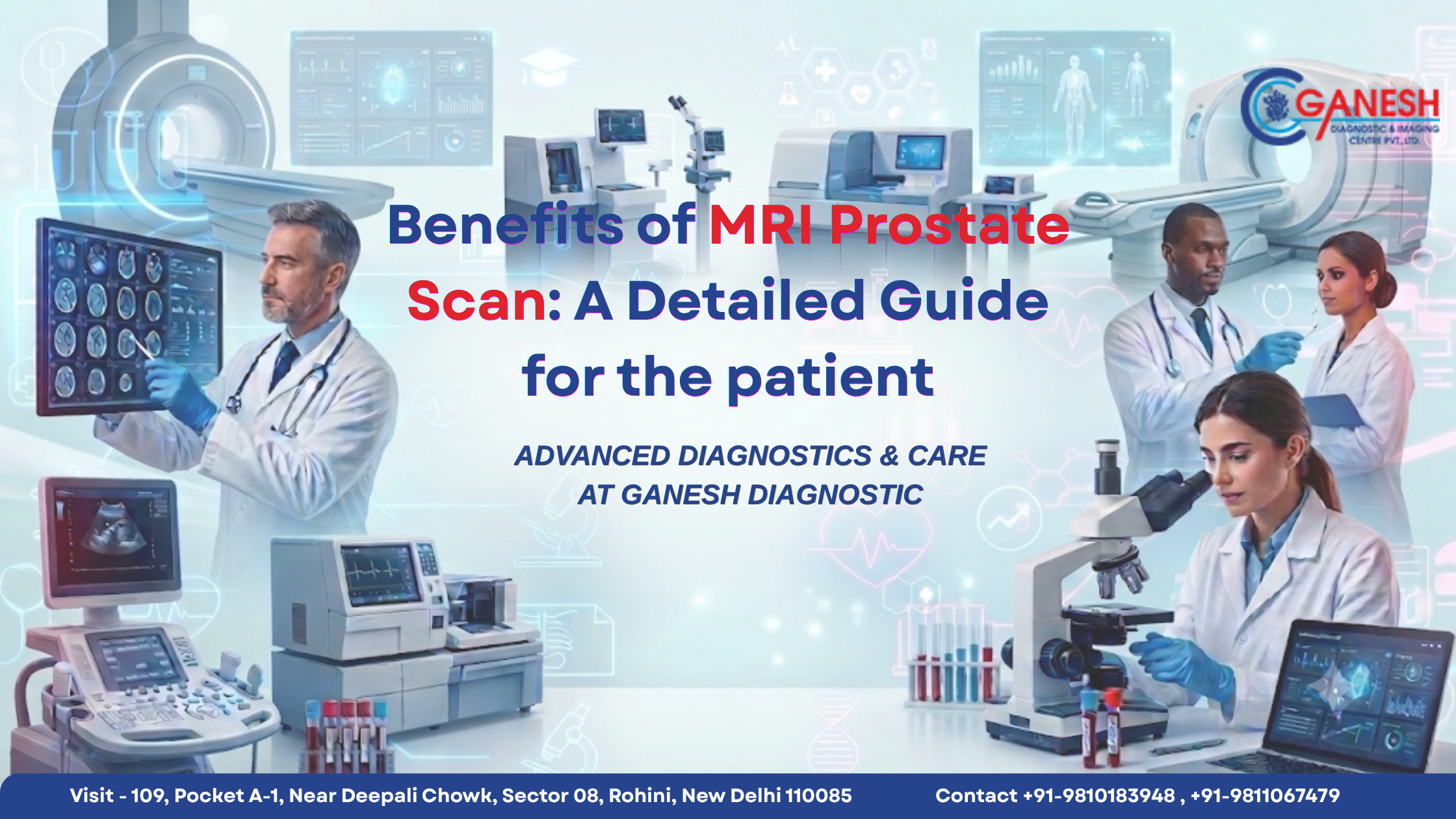Benefits of MRI Prostate Scan: A Detailed Patient Guide