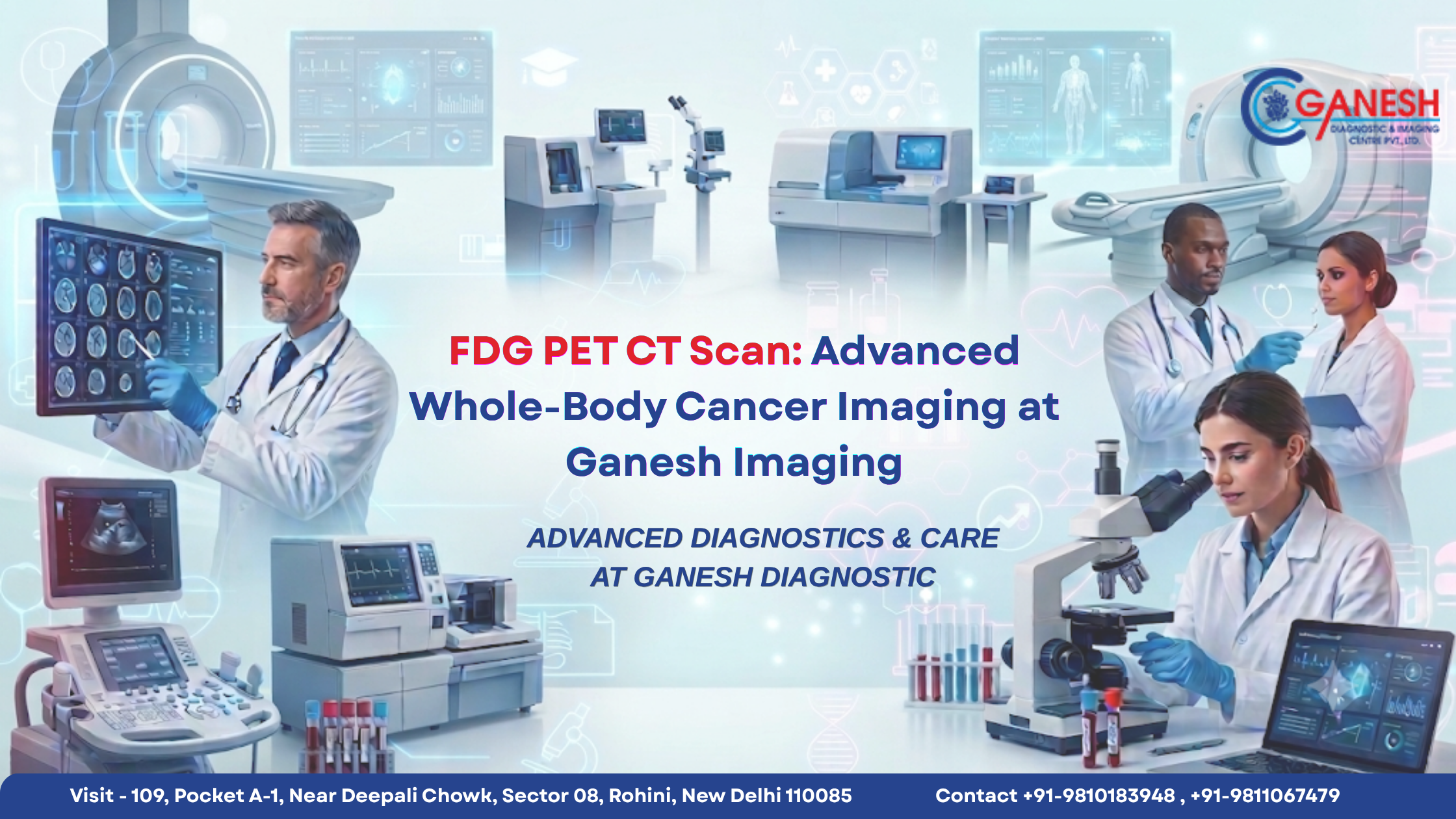  FDG PET CT Scan: Advanced Whole-Body Cancer Imaging at Ganesh Imaging