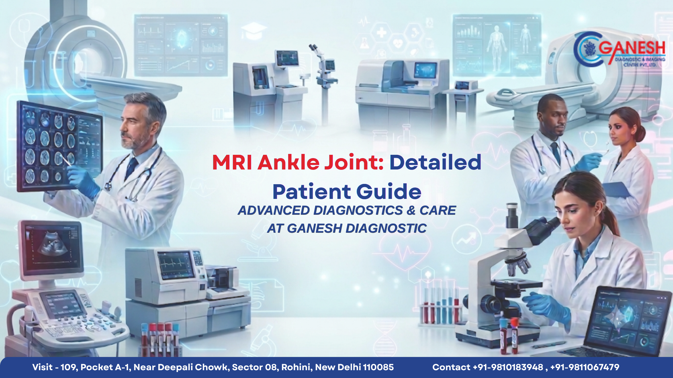 MRI Ankle Joint Scan: Detailed Patient Guide & What to Expect