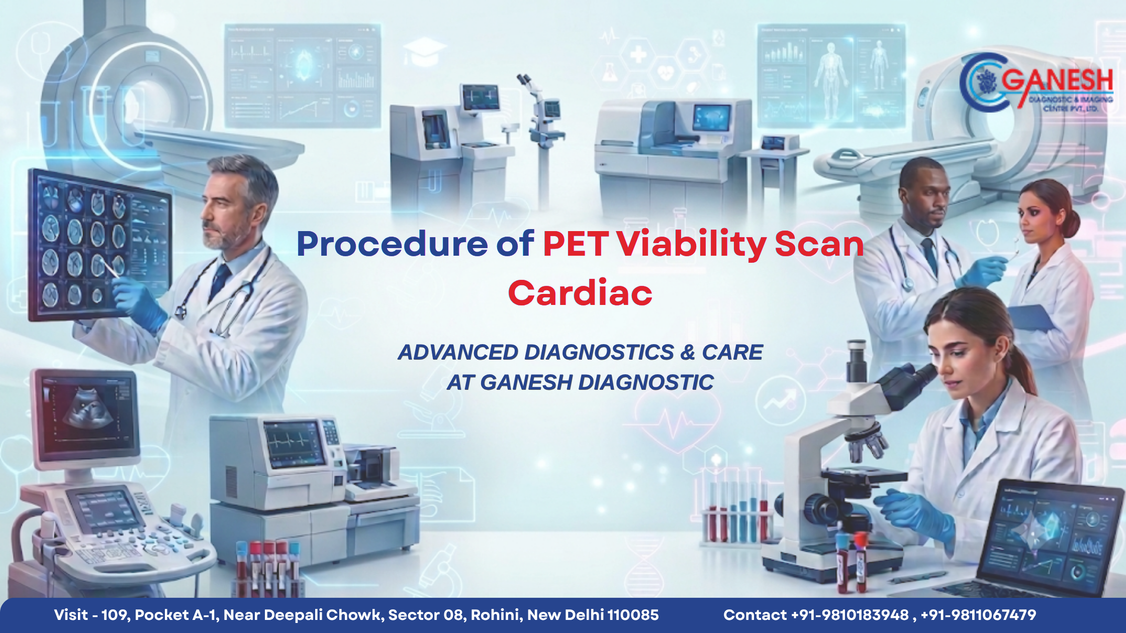 Procedure of PET Viability Scan Cardiac: A Detailed Review